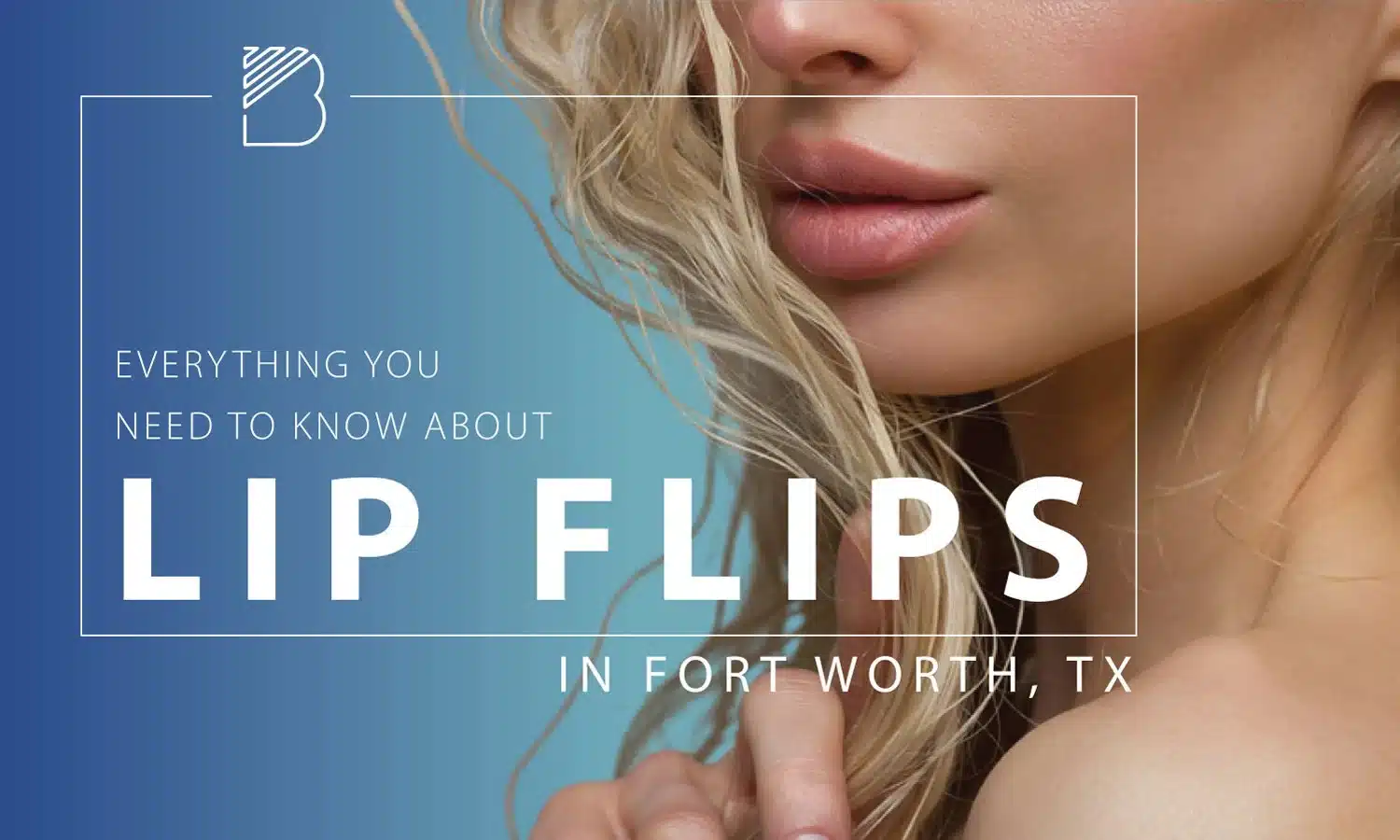Fix Thin Lips With Lip Flips in Ft Worth TX